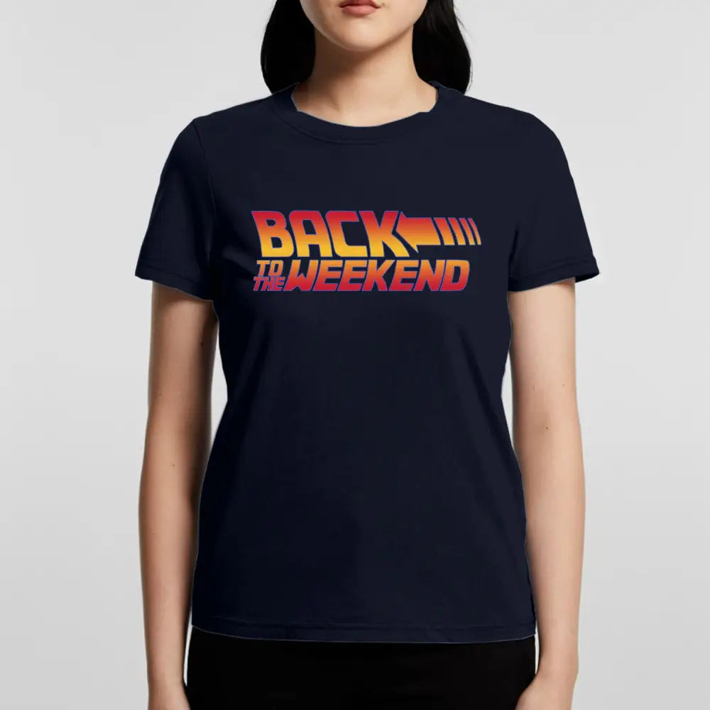 Back To The Weekend T-Shirt | Pop Culture T-Shirts