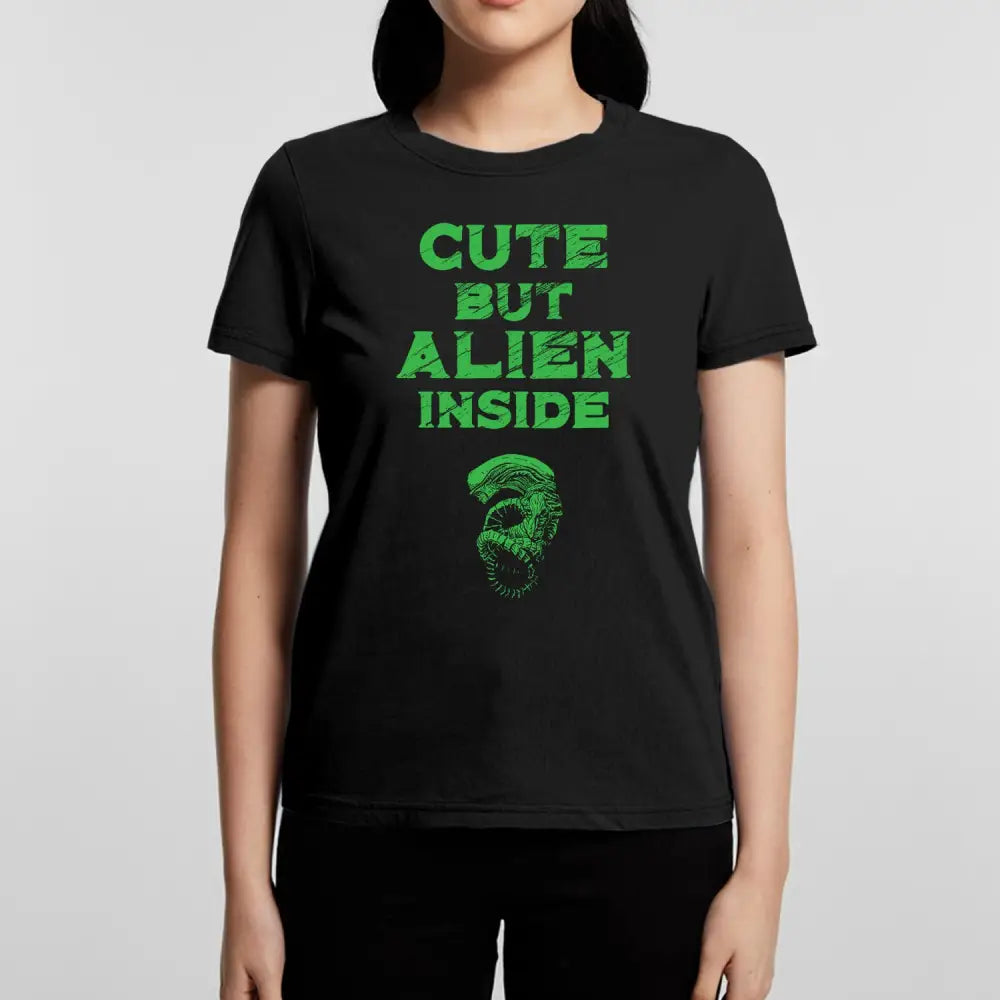 Cute But Alien Inside T-Shirt | Pop Culture T-Shirts