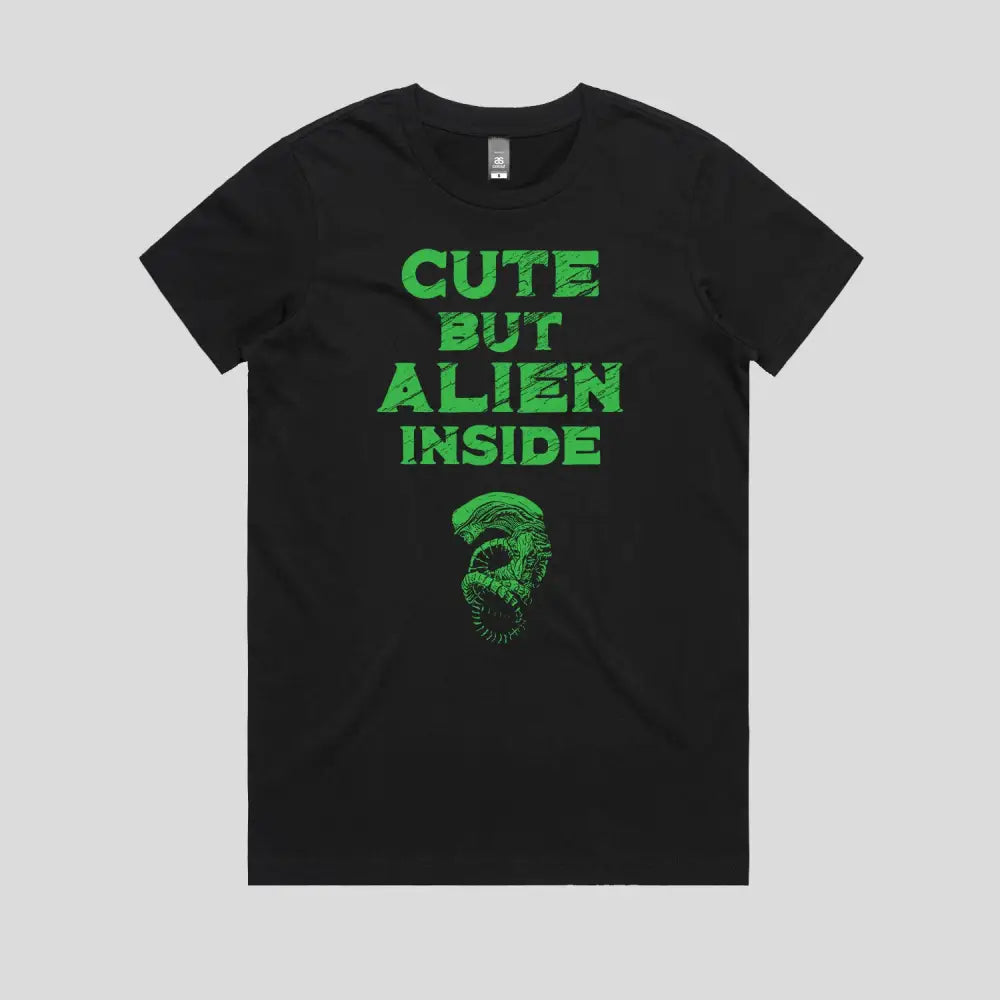 Cute But Alien Inside T-Shirt | Pop Culture T-Shirts
