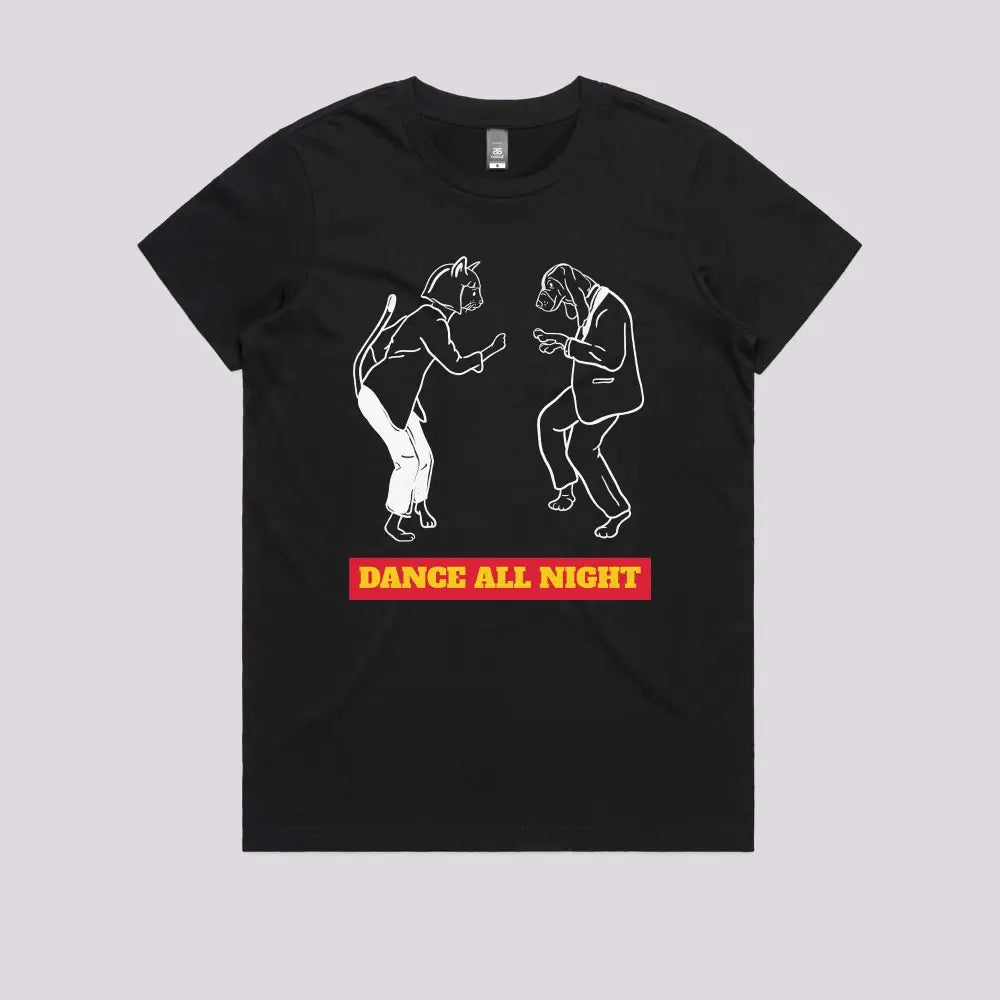 Dance All Night T-Shirt | Pop Culture T-Shirts