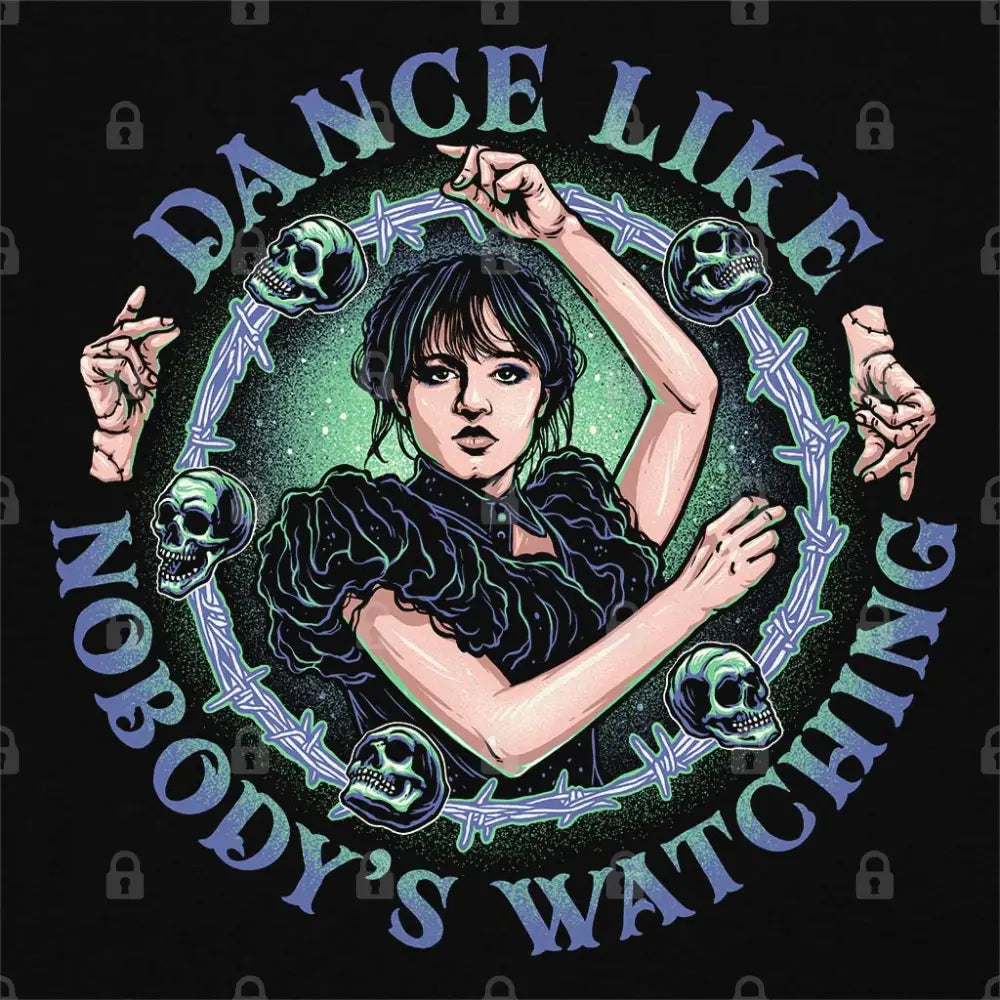 Dance Like Nobodys Watching T-Shirt Adult Tee