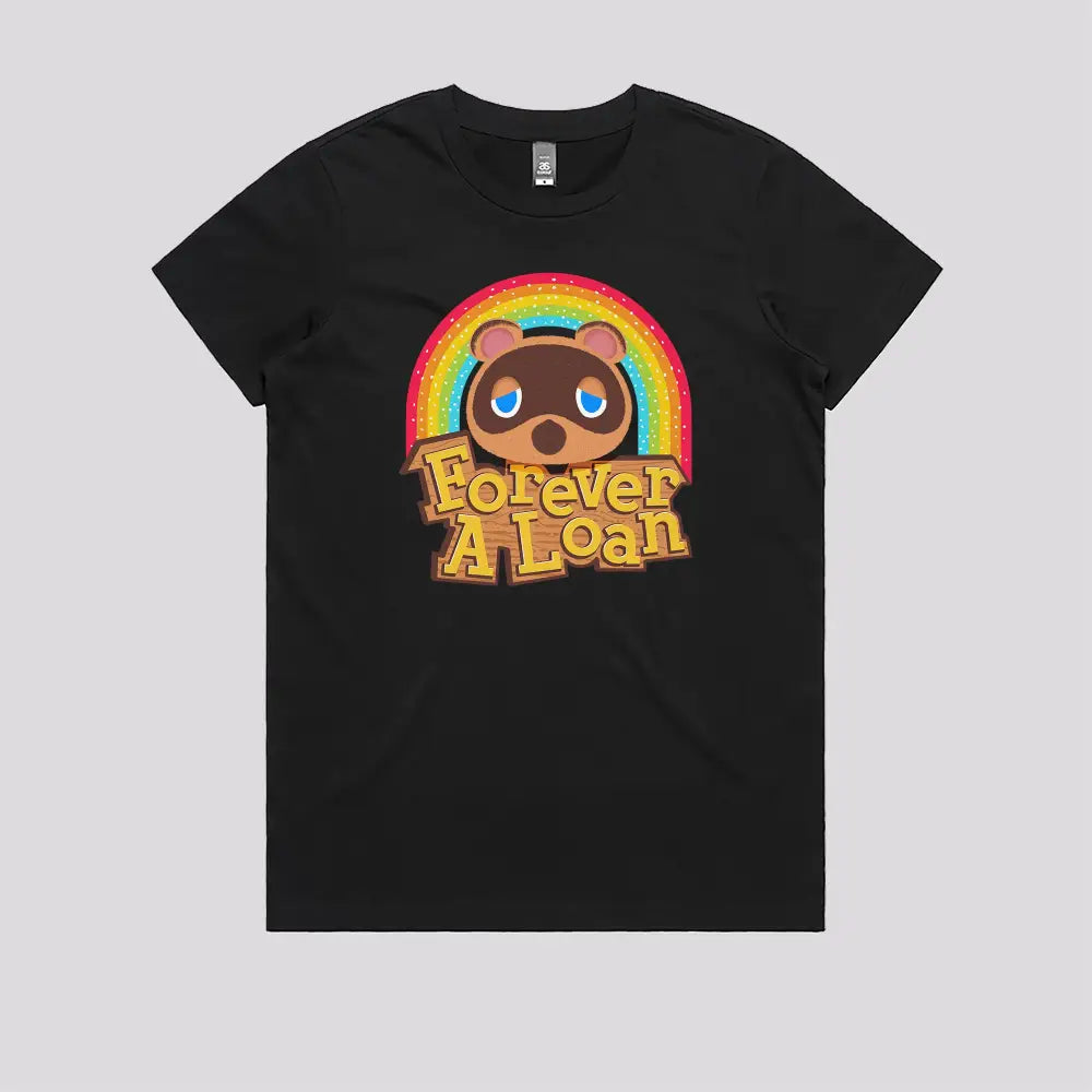 Forever a Loan T-Shirt - Limitee Apparel