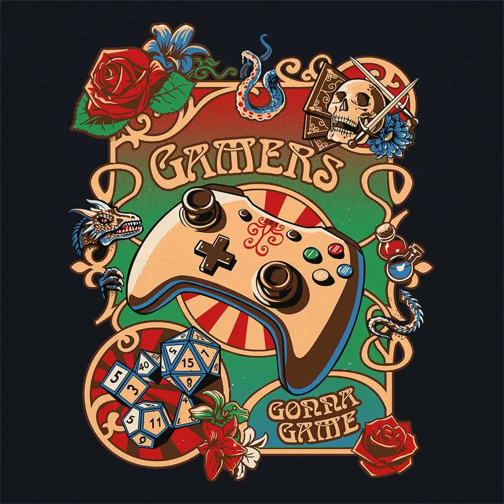 Gamers Gonna Game T-Shirt - Limitee Apparel