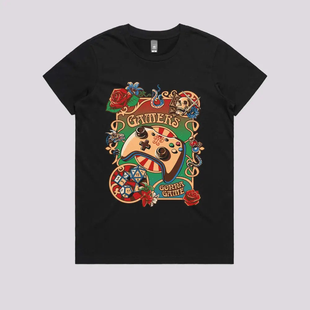 Gamers Gonna Game T-Shirt - Limitee Apparel