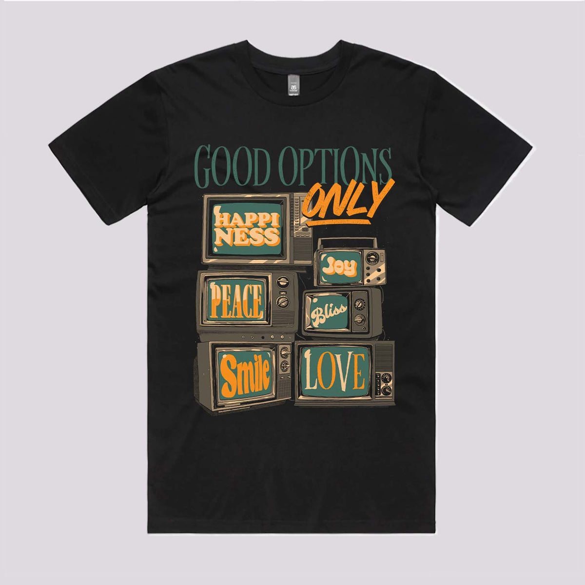 Good Options Only T-Shirt | Graphic Tees Online Australia