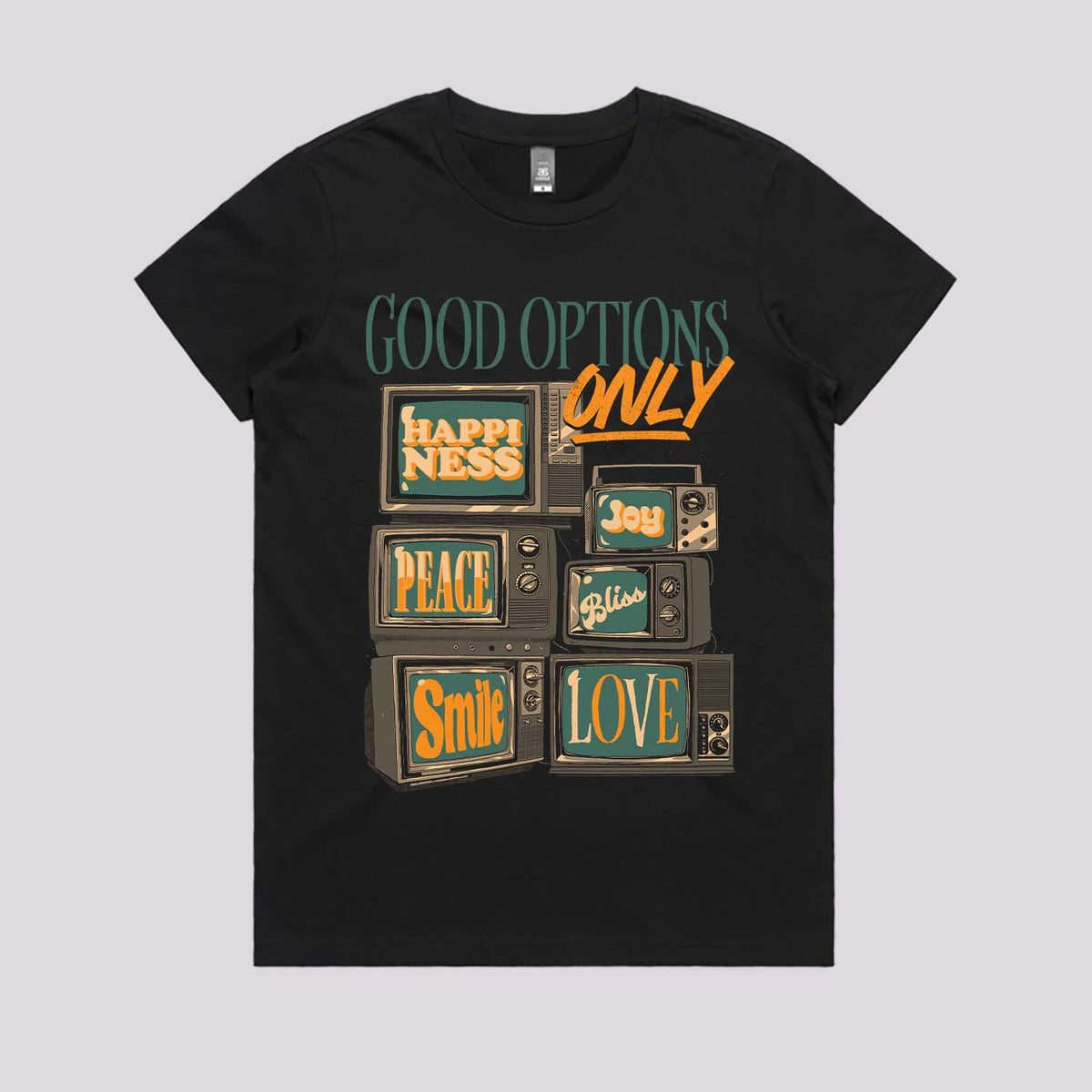 Good Options Only T-Shirt | Graphic Tees Online Australia