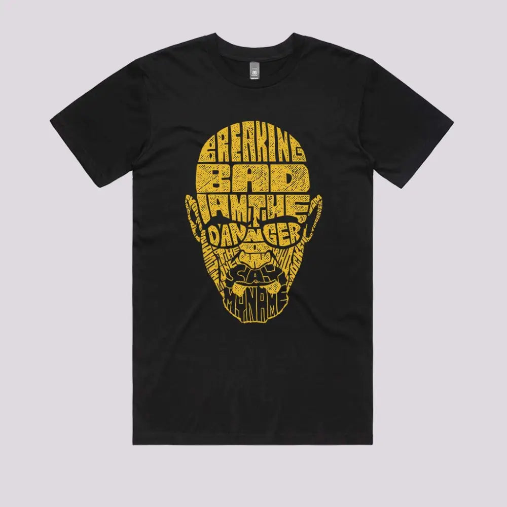 I Am The Danger T-Shirt Adult Tee