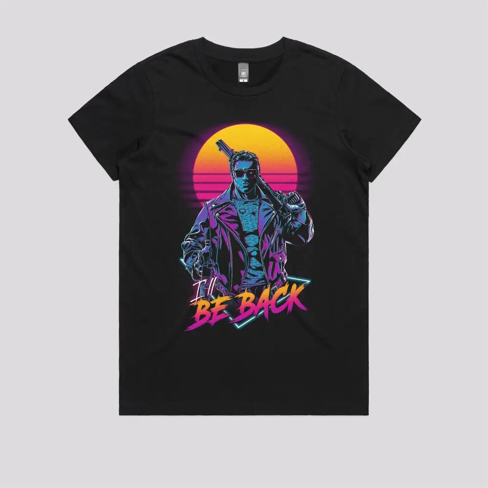 I'll Be Back T-Shirt | Pop Culture T-Shirts