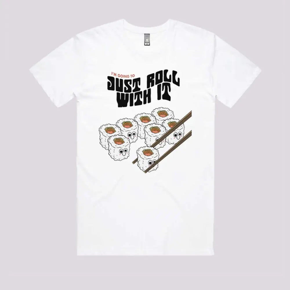 Just Roll With It T-Shirt Mens / White Xs Adult Tee