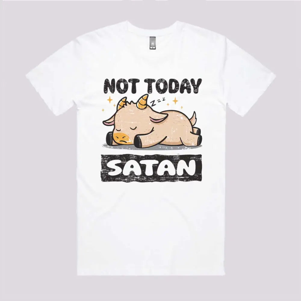 Not Today Satan Funny T-Shirt | Limitee Apparel