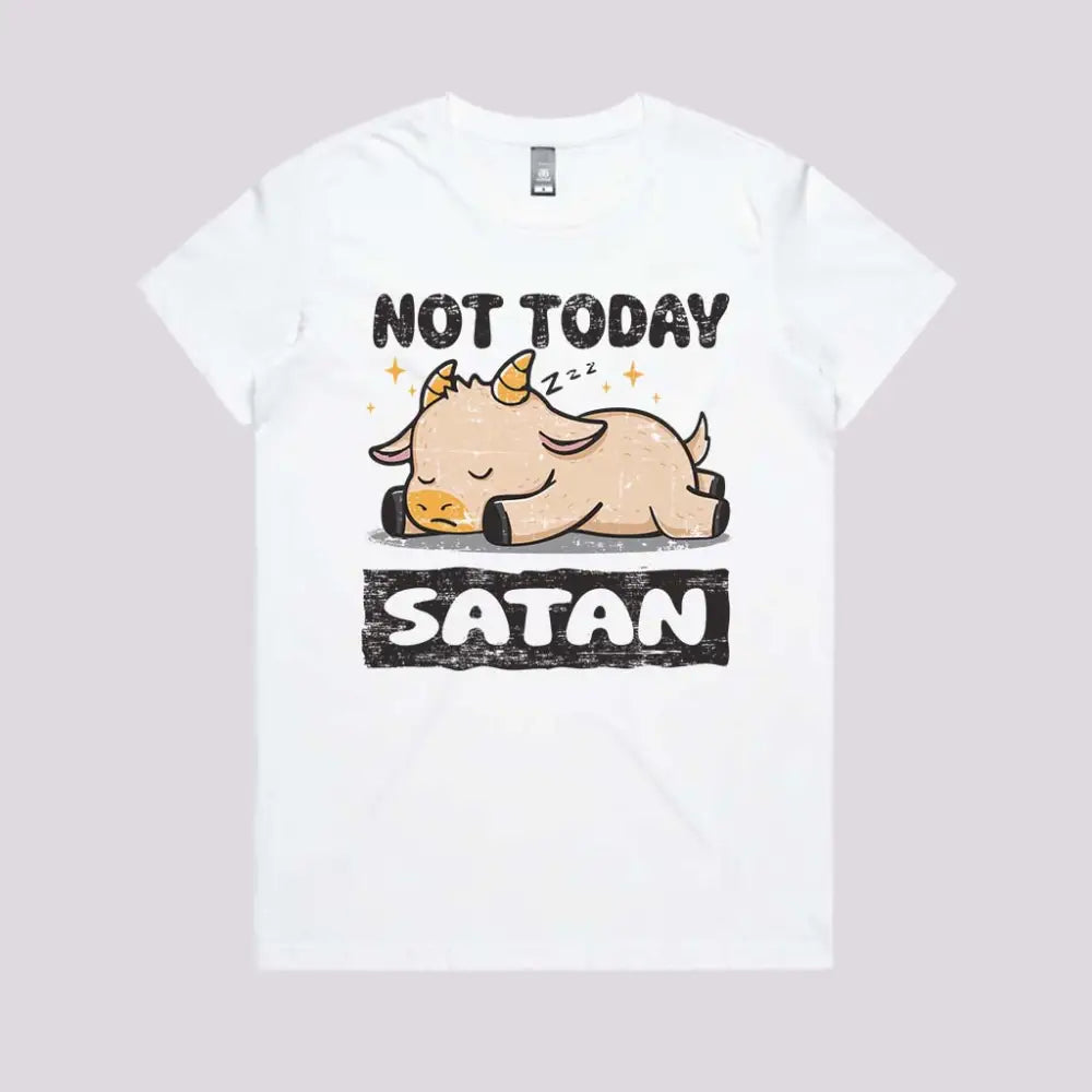 Not Today Satan Funny T-Shirt | Limitee Apparel
