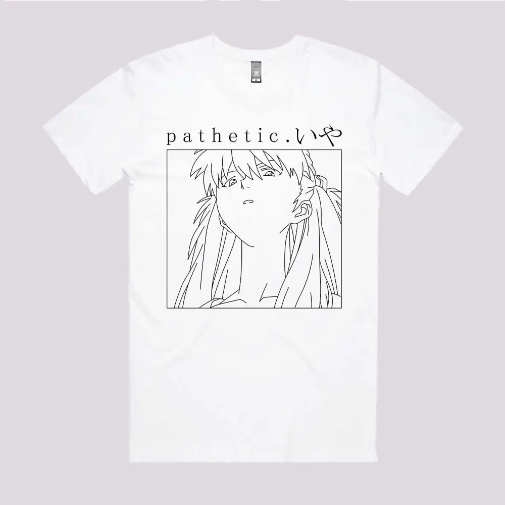 Pathetic T-Shirt | Anime T-Shirts