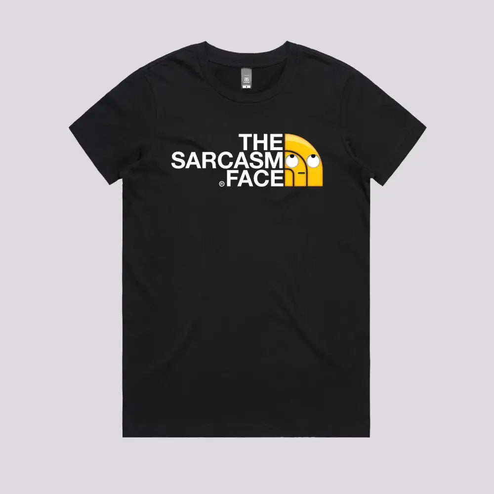 The Sarcasm Face - Limitee Apparel