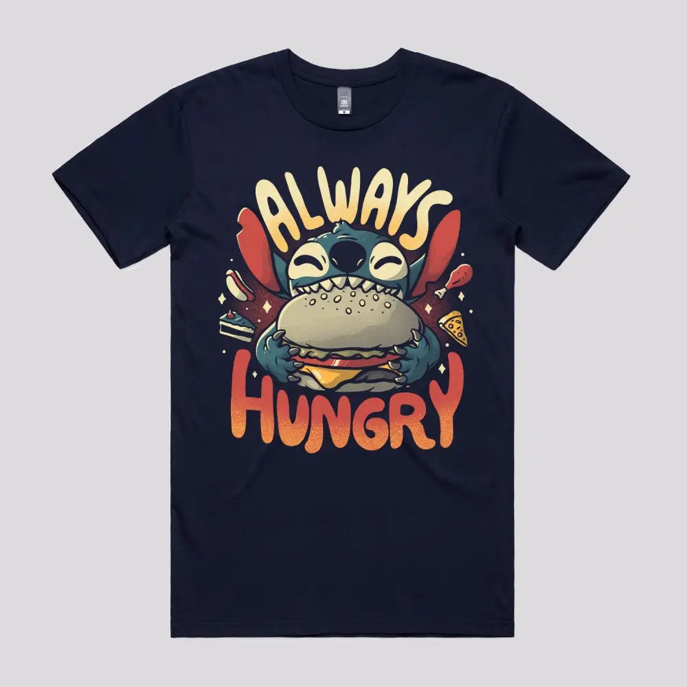 Always Hungry T-Shirt - Limitee Apparel