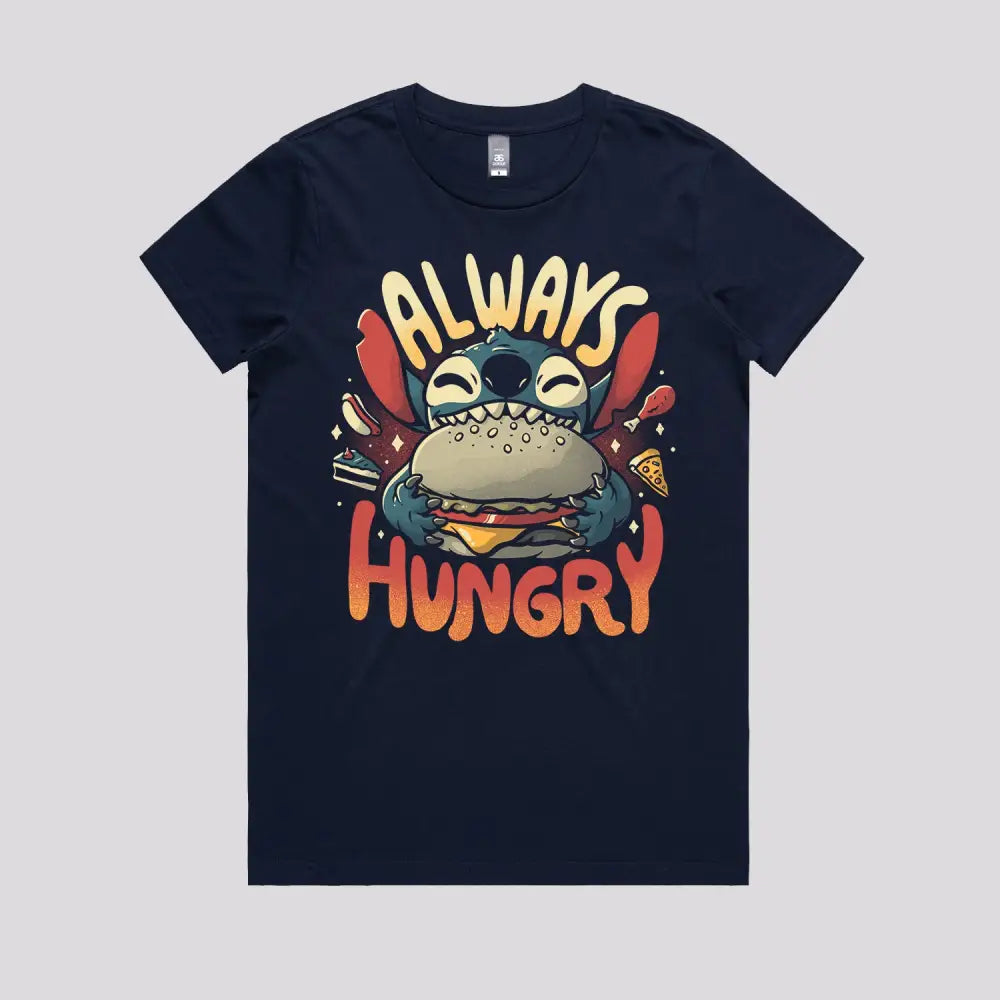 Always Hungry T-Shirt - Limitee Apparel