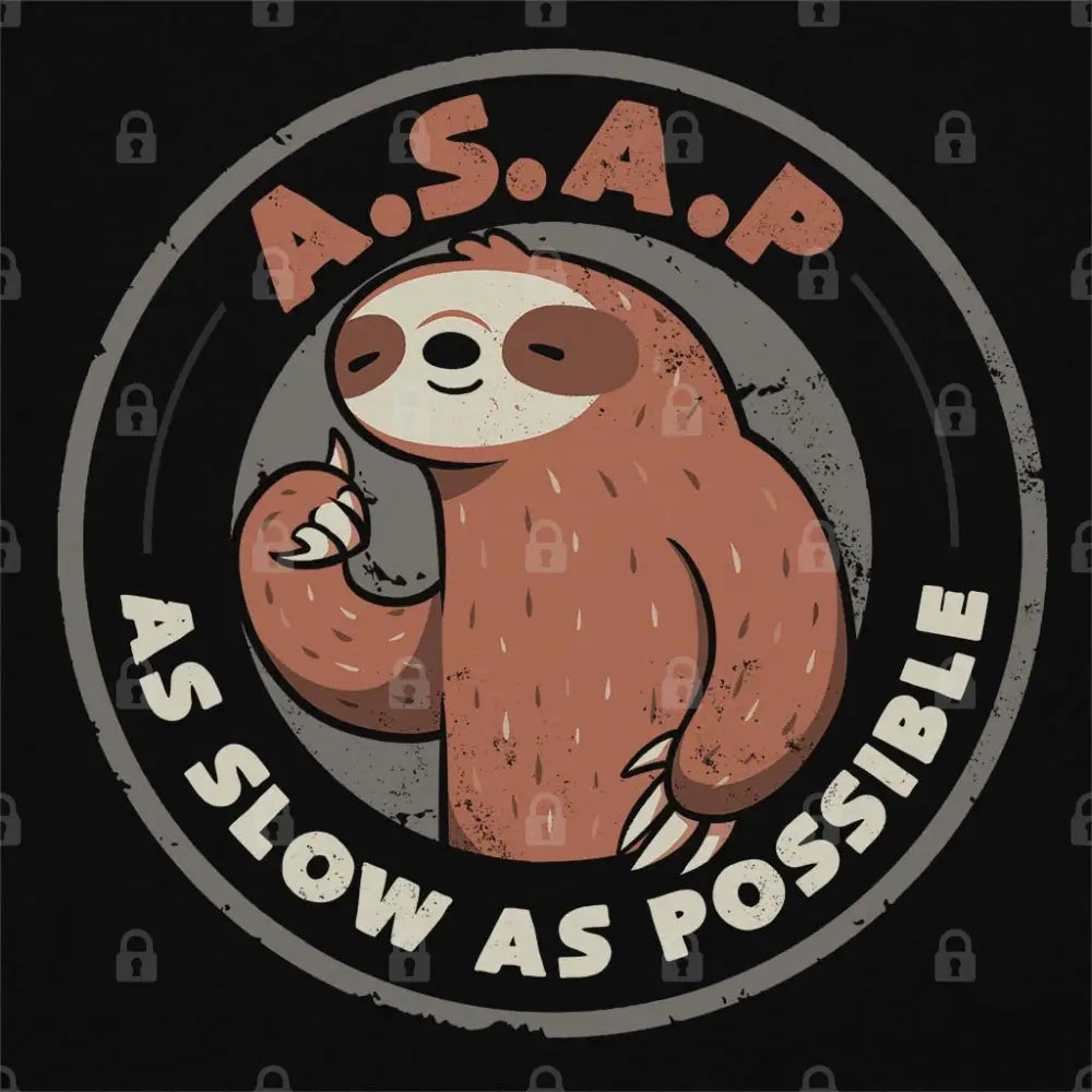 As Slow Possible T-Shirt Adult Tee