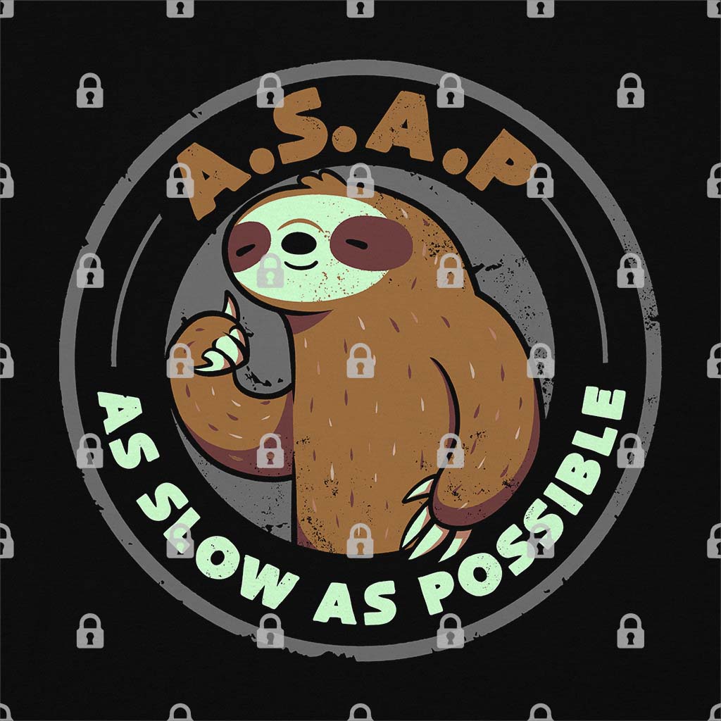 As Slow As Possible T-Shirt & Tank Top