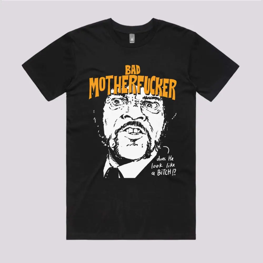 Bad Motherfucker T-Shirt | Pop Culture T-Shirts