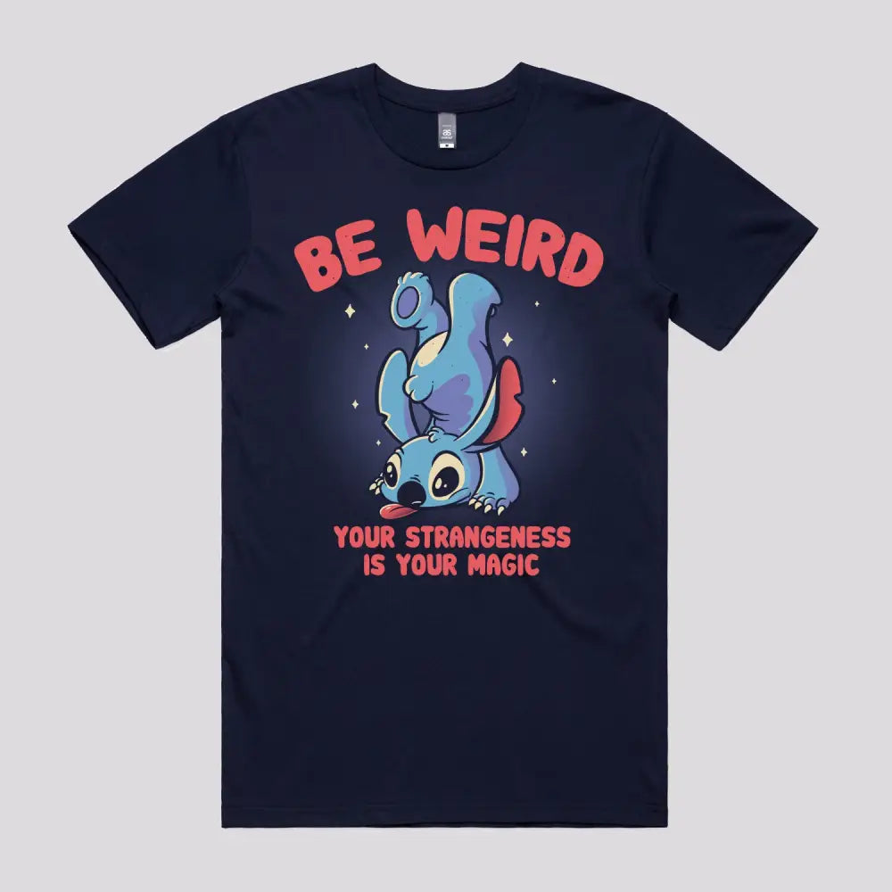 Be Weird - Limitee Apparel