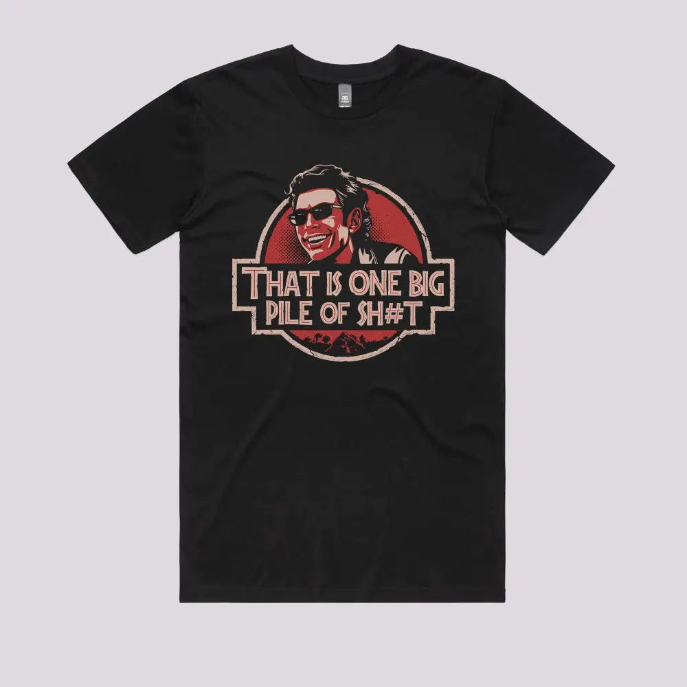 Big Pile of S... T-Shirt | Pop Culture T-Shirts