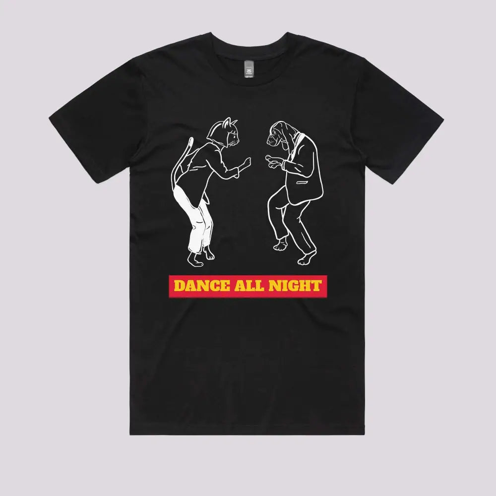 Dance All Night T-Shirt | Pop Culture T-Shirts