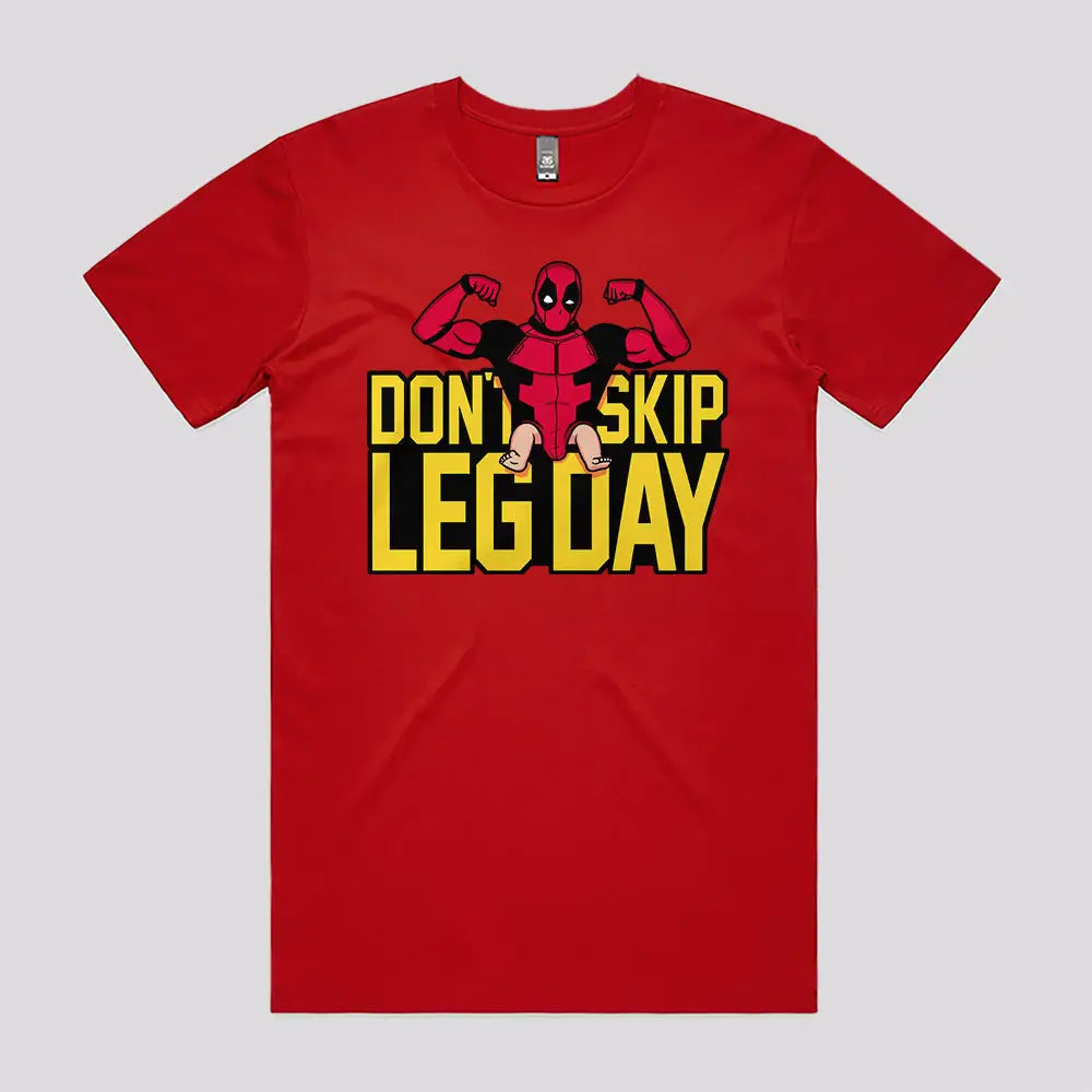 Don't Skip Leg Day T-Shirt | Pop Culture T-Shirts