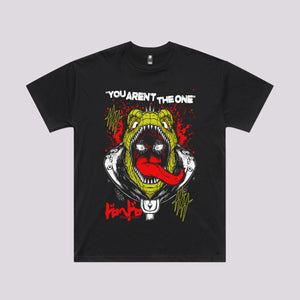 You Aren't The One T-Shirt