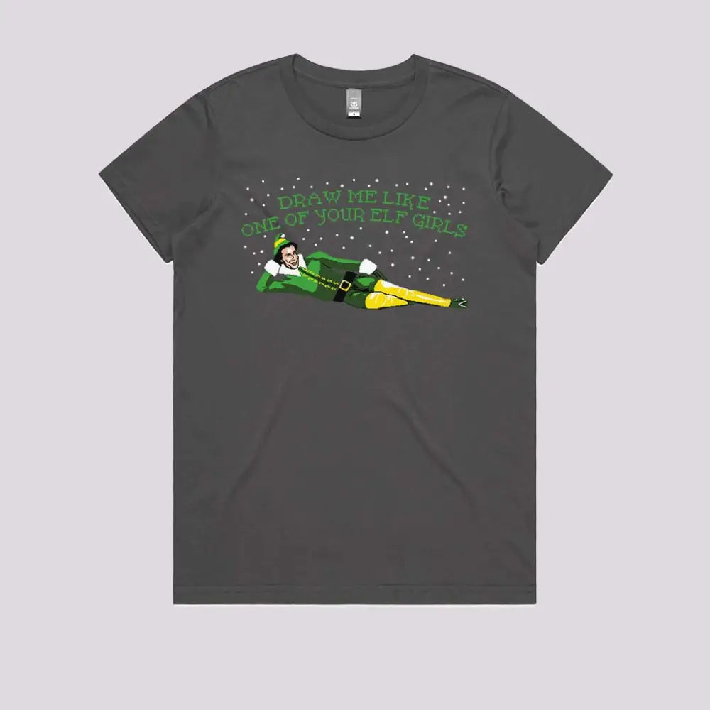 Draw Me Like One Of Your Elf Girls T-Shirt Womens / Charcoal Xs Adult Tee