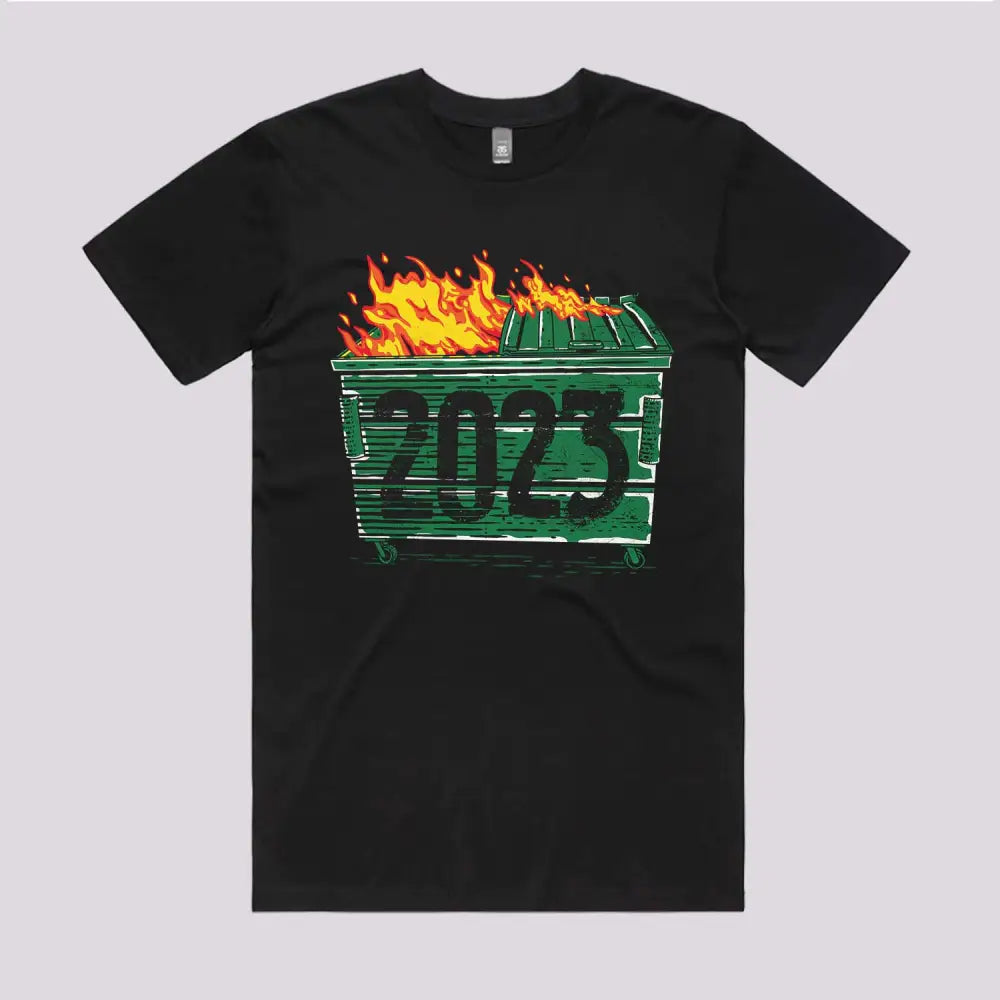Dumpster Fire 2023 T-Shirt | Funny T-Shirts