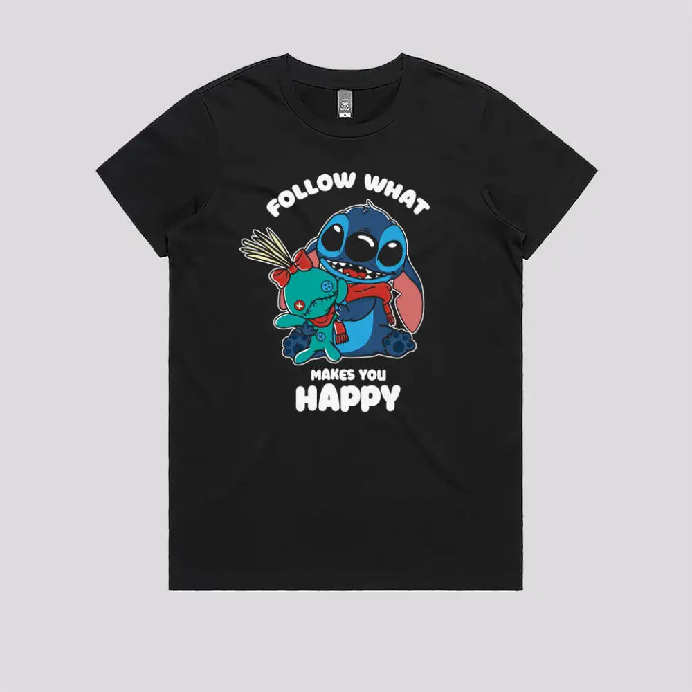 Follow What Makes You Happy T-Shirt | Pop Culture T-Shirts