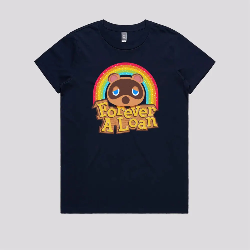 Forever a Loan T-Shirt - Limitee Apparel