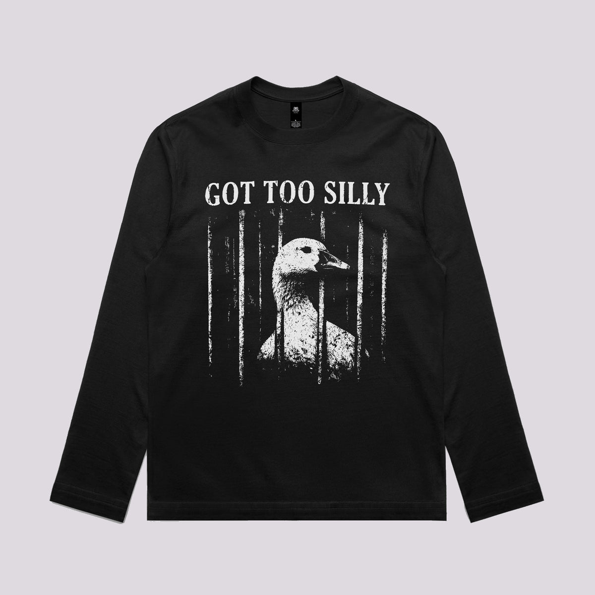Got Too Silly T-Shirt