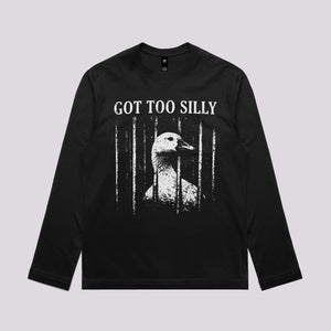 Got Too Silly T-Shirt