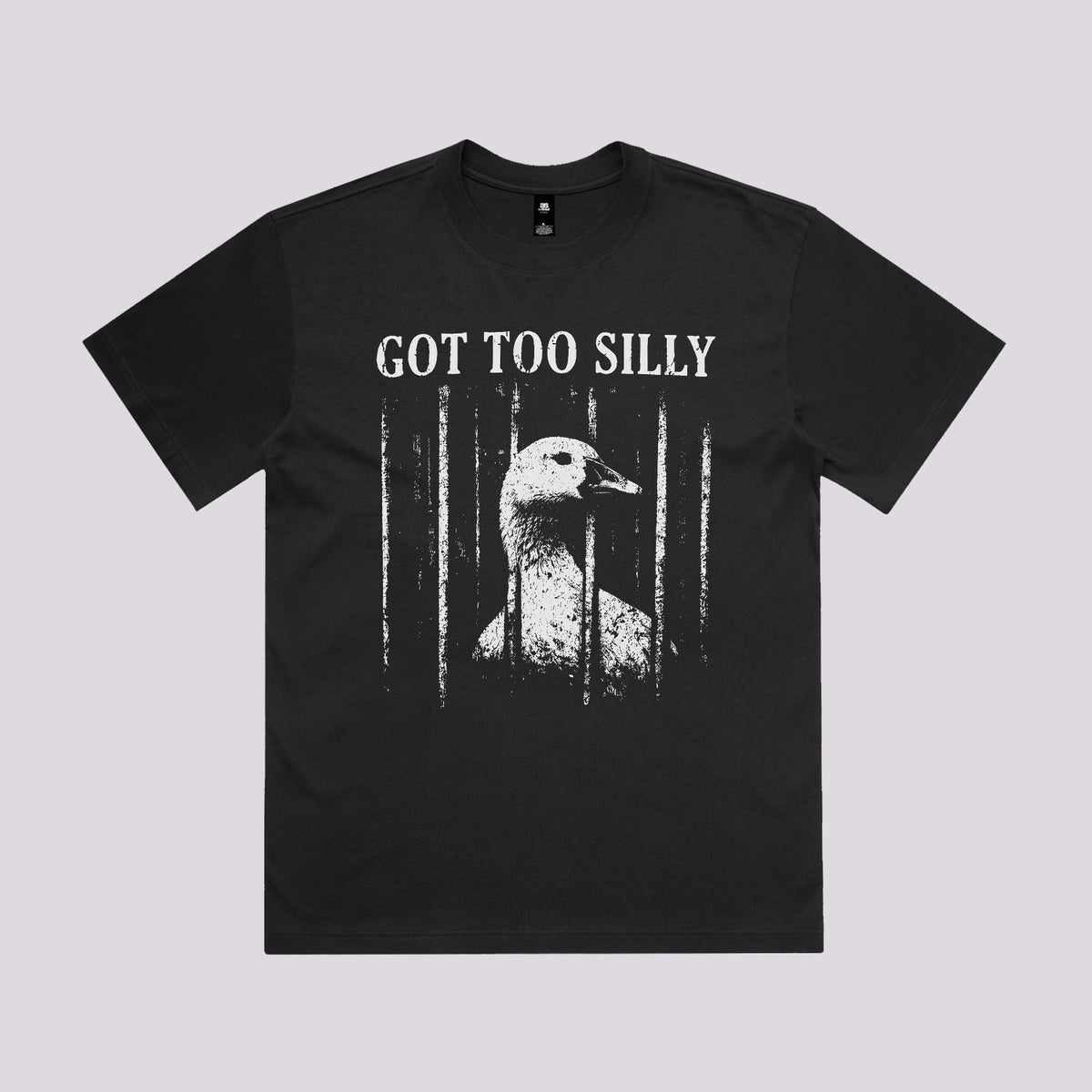 Got Too Silly T-Shirt