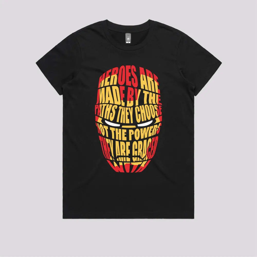 Heroes Are Made T-Shirt | Pop Culture T-Shirts