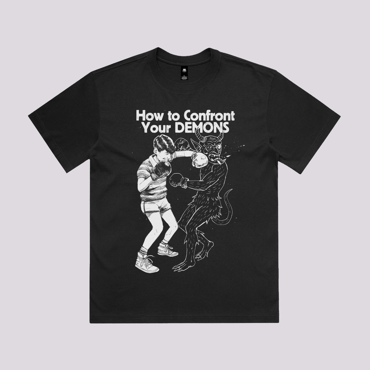 How To Confront Your Demons T-Shirt