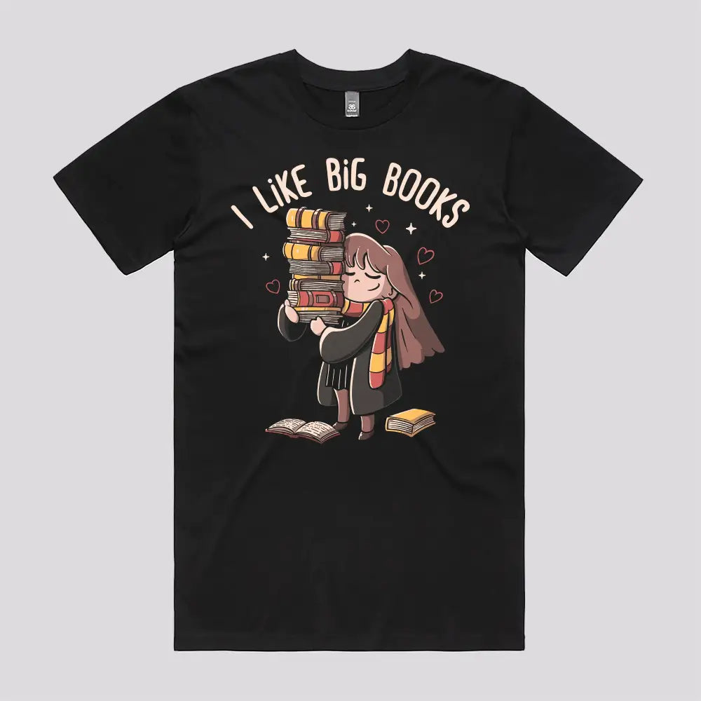 I Like Big Books T-Shirt | Pop Culture T-Shirts