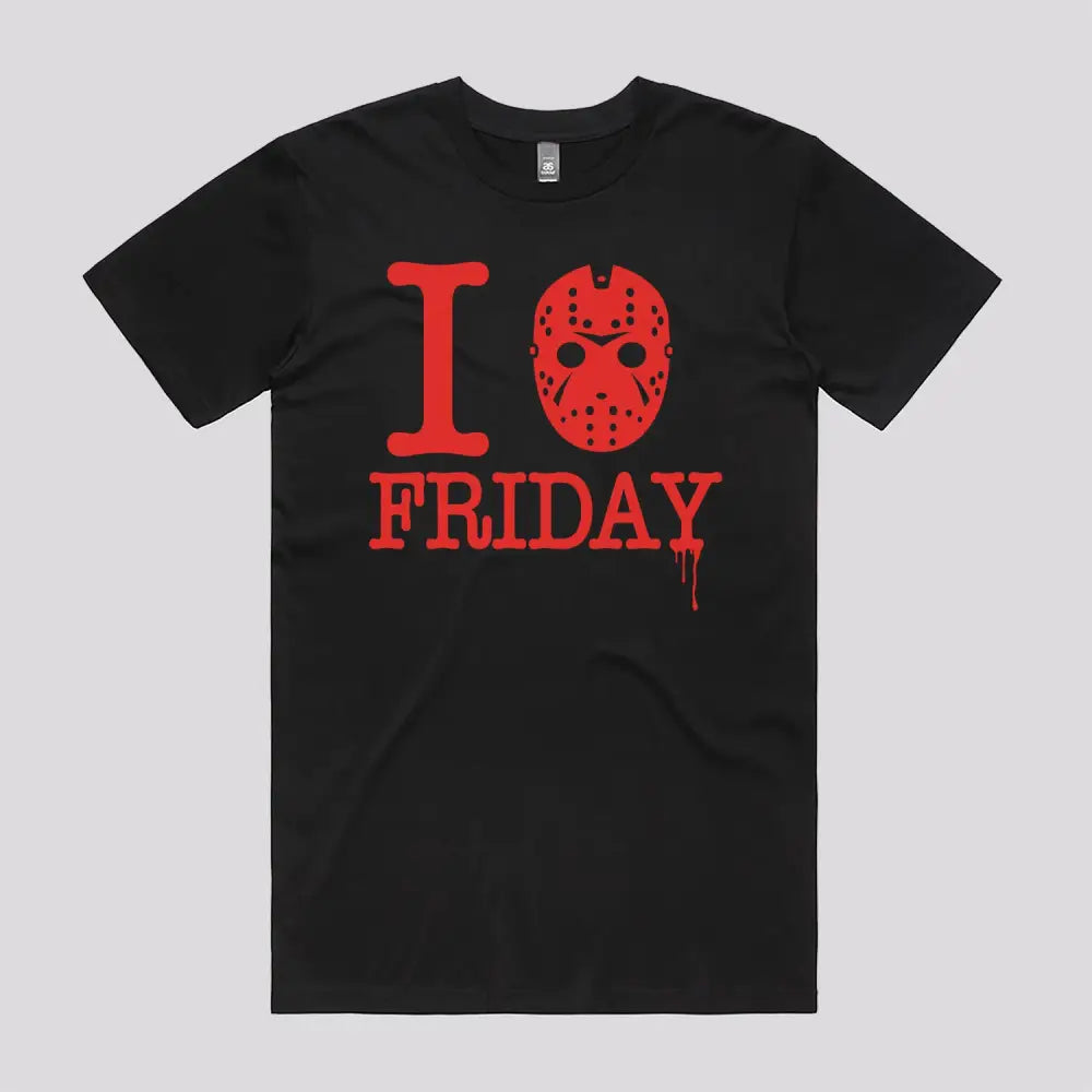 I Love Friday T-Shirt - Limitee Apparel