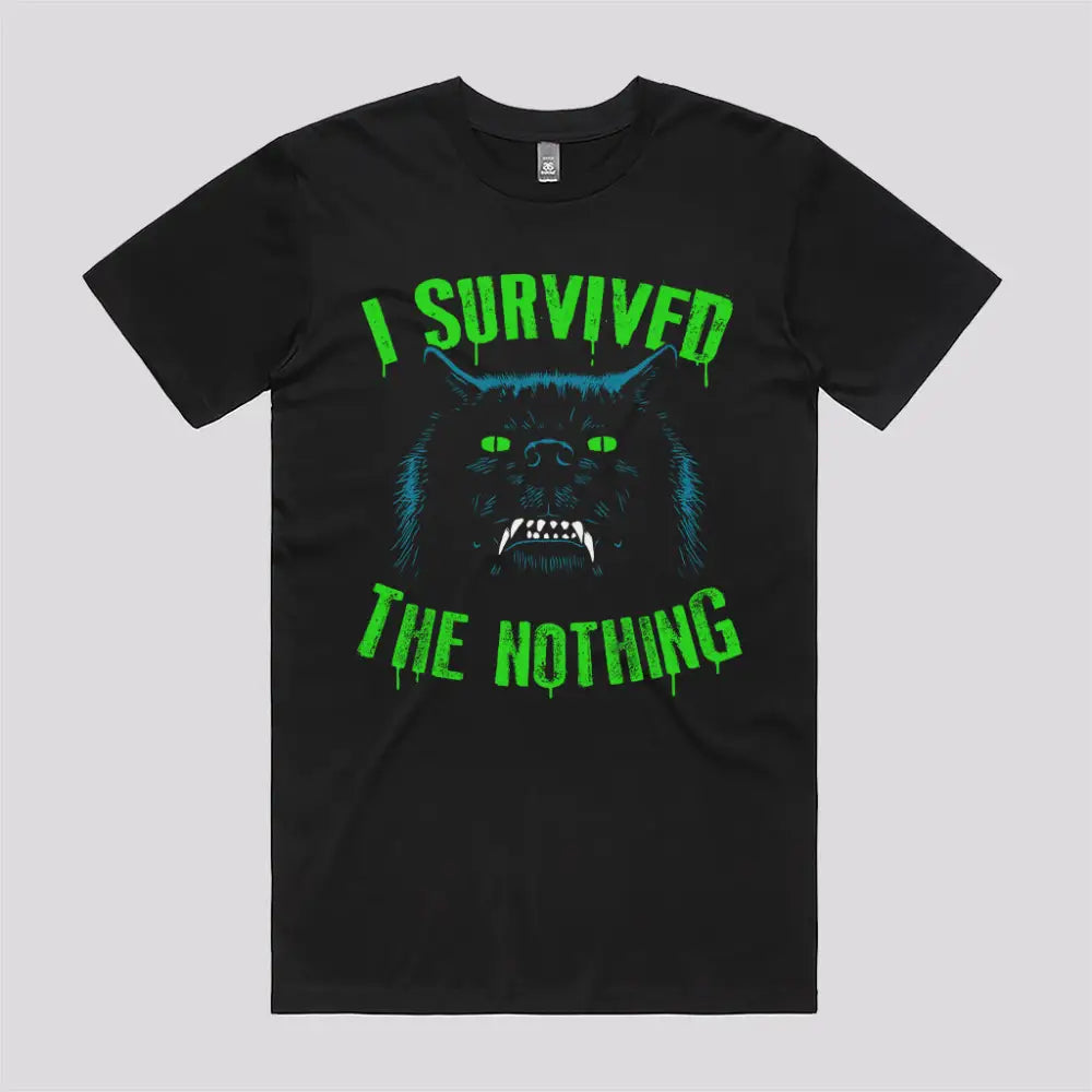 I Survived The Nothing T-Shirt | Pop Culture T-Shirts