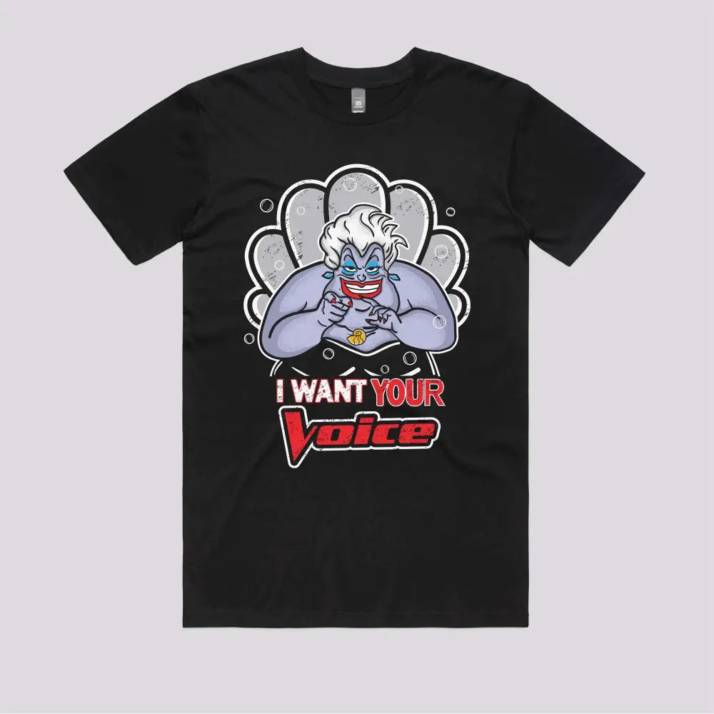 I Want Your Voice T-Shirt - Limitee Apparel