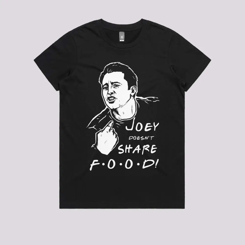 Joey Doesn&#39;t Share Food T-Shirt - Limitee Apparel