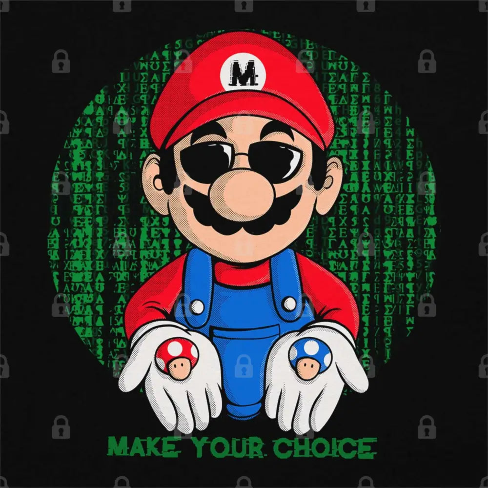 Make Your Choice T-Shirt Adult Tee