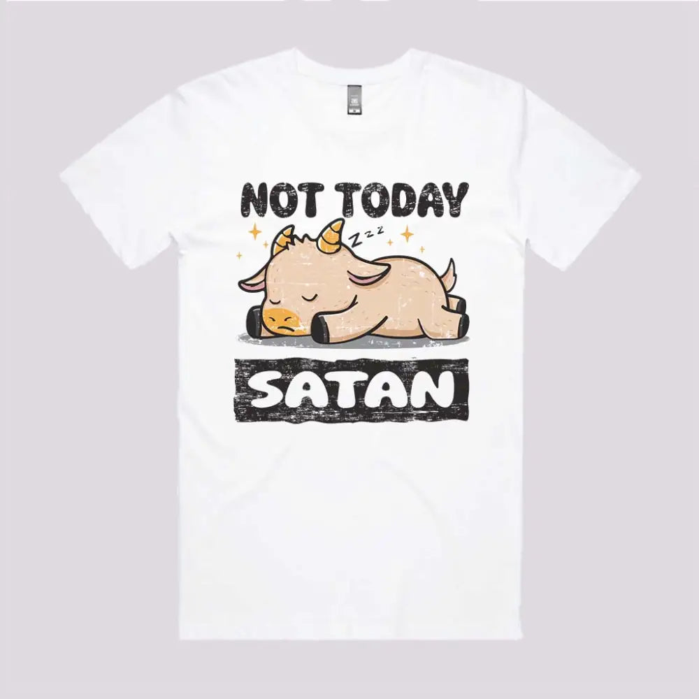 Not Today Satan T-Shirt Adult Tee