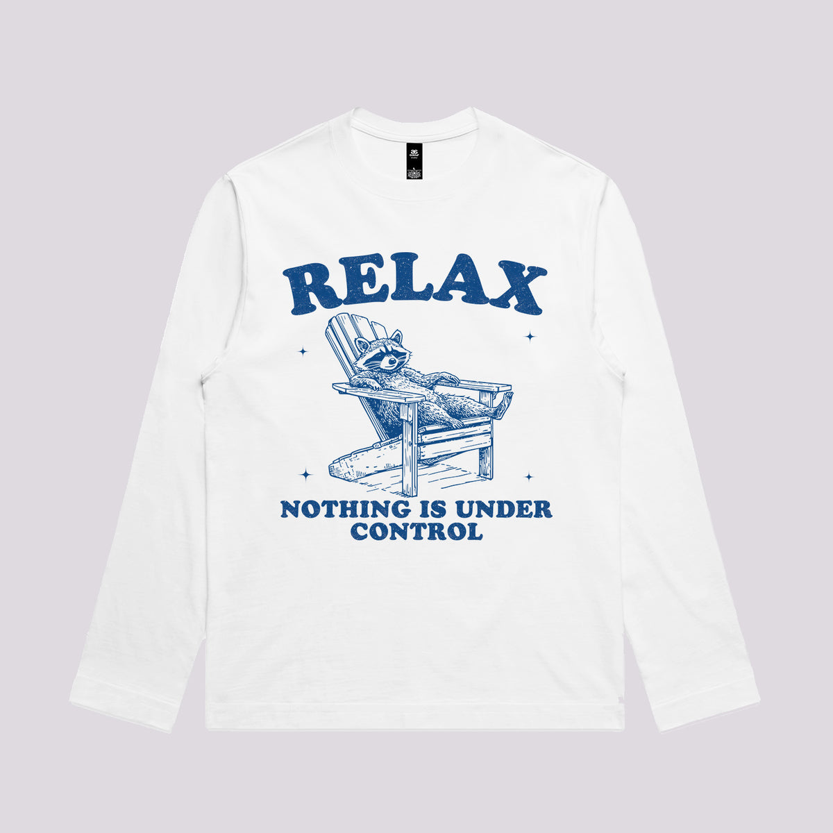 Nothing Is Under Control T-Shirt