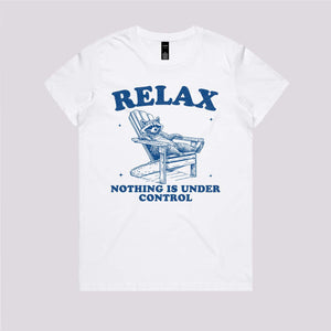 Nothing Is Under Control T-Shirt