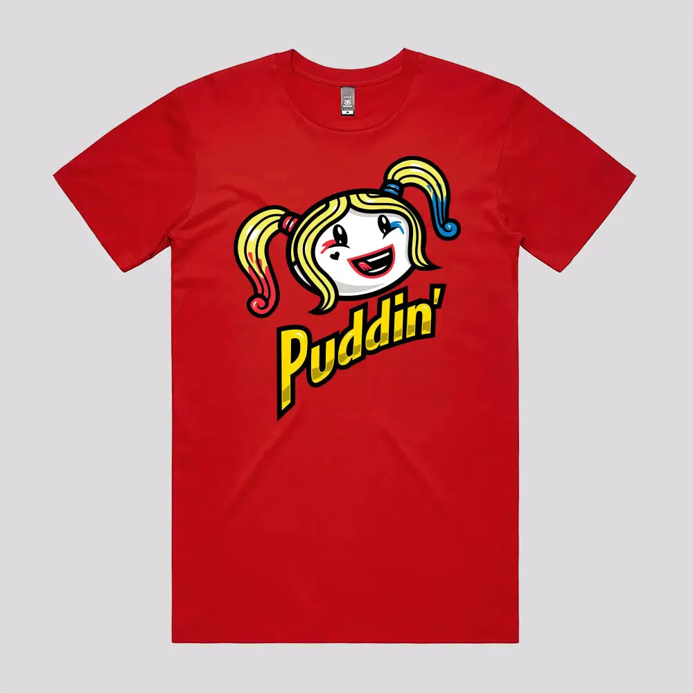 Puddin T-Shirt | Pop Culture T-Shirts