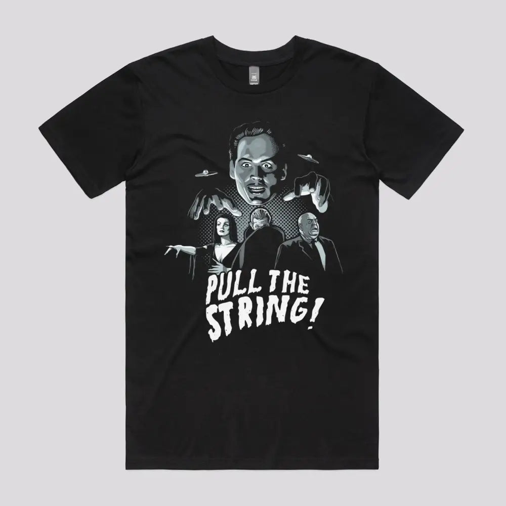 Pull The String T-Shirt | Pop Culture T-Shirts