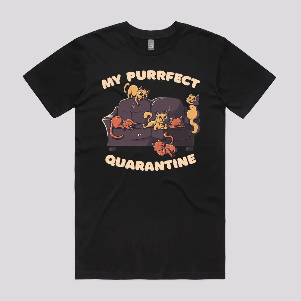 Purrfect Quarantine T-Shirt - Limitee Apparel