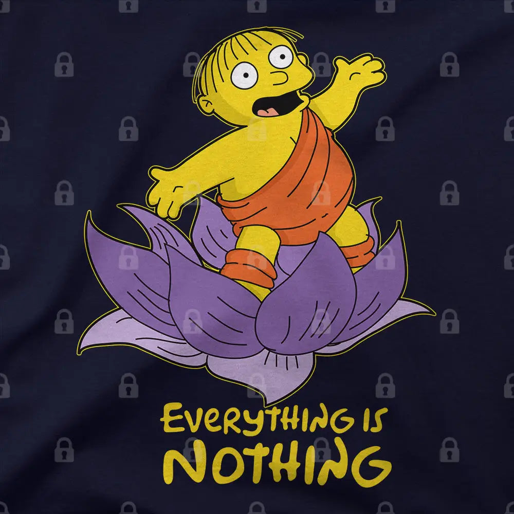 Ralph Wisdom - Everything is Nothing T-Shirt - Limitee Apparel