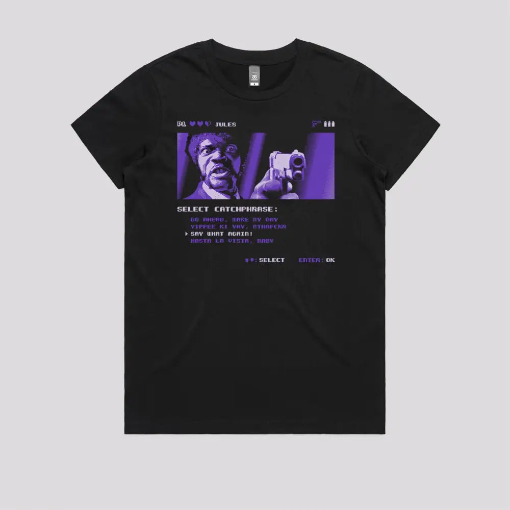 Say What Again T-Shirt | Pop Culture T-Shirts